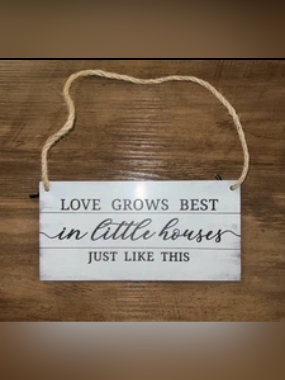 "Love Grows Best in Little Houses" Rustic Wall Sign - White & Black #716